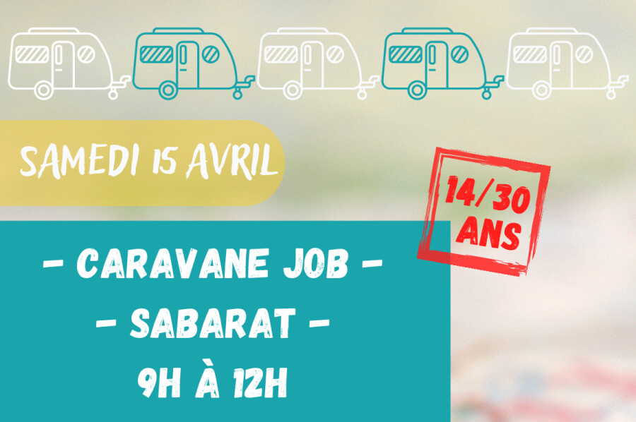 You are currently viewing De 14 à 30 ans : Caravane Job en Arize-Lèze !